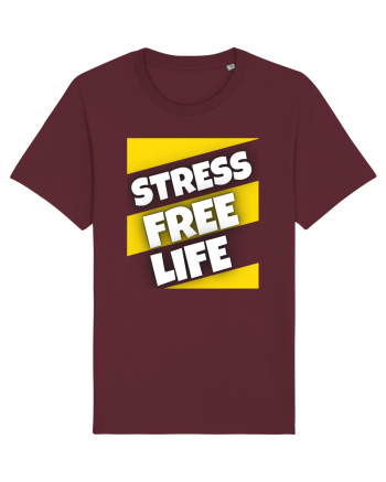Stress Free Life Burgundy