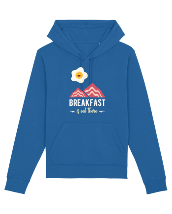 Breakfast is Out There Royal Blue