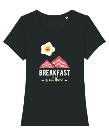 Breakfast is Out There Black