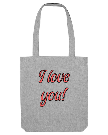 I love you Heather Grey