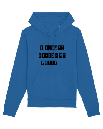 I always finish my proje Royal Blue