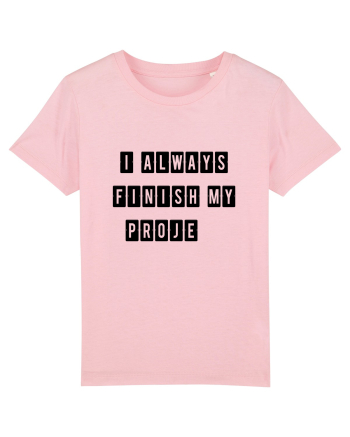 I always finish my proje Cotton Pink