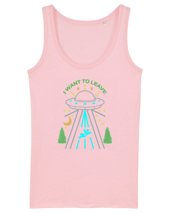 Alien UFO I Want To Leave Cotton Pink