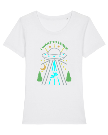 Alien UFO I Want To Leave White