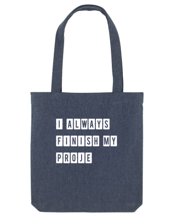 I always finish my proje Midnight Blue