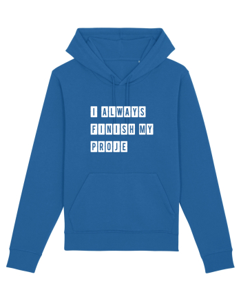 I always finish my proje Royal Blue