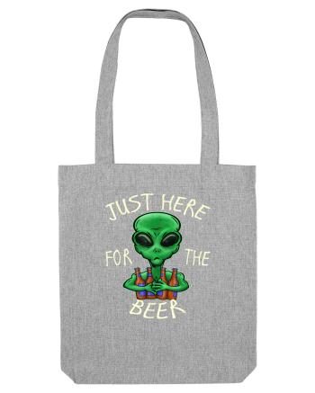 Just Here For The Beer Alien Heather Grey