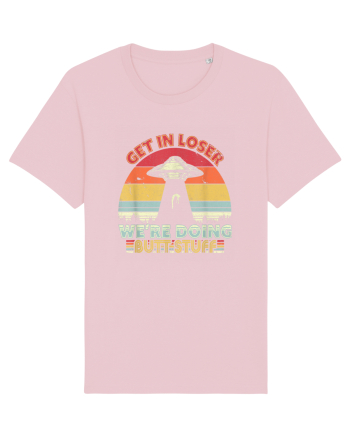 Retro Sunset Get In Loser Cotton Pink