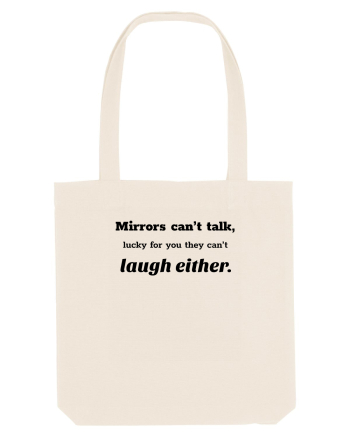 Mirrors can't talk Natural