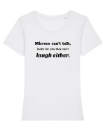 Mirrors can't talk Tricou mânecă scurtă guler larg fitted Damă Expresser