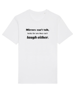 Mirrors can't talk Tricou mânecă scurtă Unisex Rocker