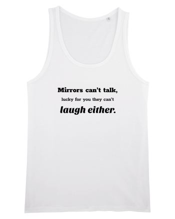 Mirrors can't talk White