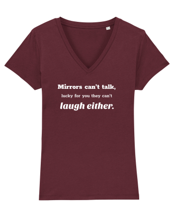 Mirrors can't talk Burgundy