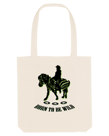 born to be wild Natural