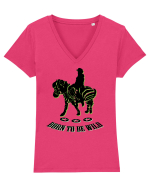 born to be wild Tricou mânecă scurtă guler V Damă Evoker