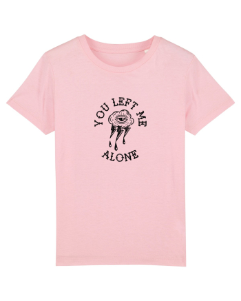 You left me alone Cotton Pink