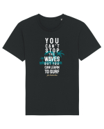 You Can't Stop The Waves Tricou mânecă scurtă Unisex Rocker