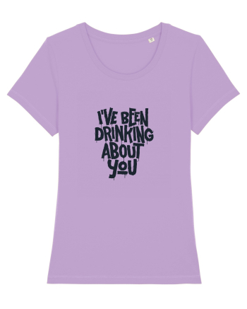 I've Been Drinking About You II Lavender Dawn