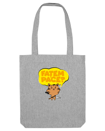 fațem pace? Heather Grey