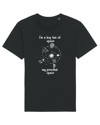 I'm a Big Fan of Space – Funny Space & Introvert T-Shirt Black