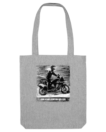 ride with harley Heather Grey