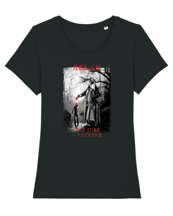 relax it`s just a vaccine Black