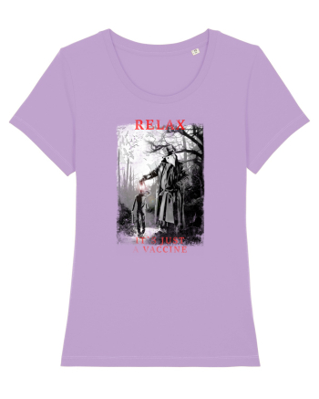 relax it`s just a vaccine Lavender Dawn