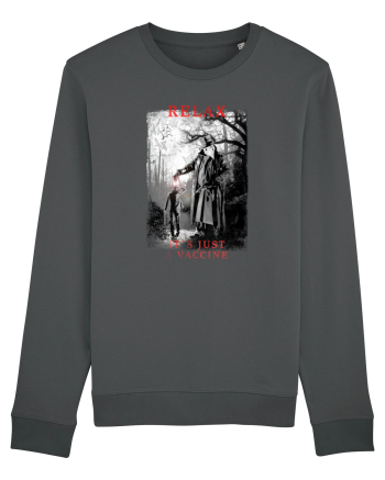 relax it`s just a vaccine Anthracite