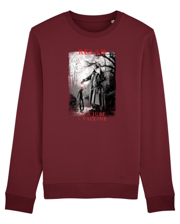 relax it`s just a vaccine Burgundy
