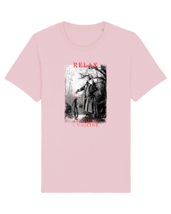 relax it`s just a vaccine Cotton Pink