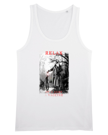 relax it`s just a vaccine White