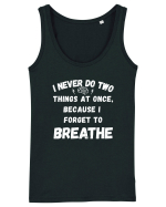I Never Do Two Things At Once Maiou Damă Dreamer