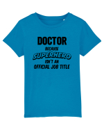 Be a Doctor Tricou mânecă scurtă  Copii Mini Creator