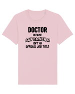 Be a Doctor Tricou mânecă scurtă Unisex Rocker