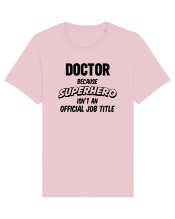 Be a Doctor Cotton Pink