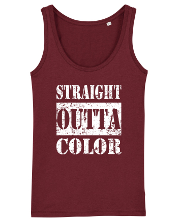 Straight Outta Color Burgundy