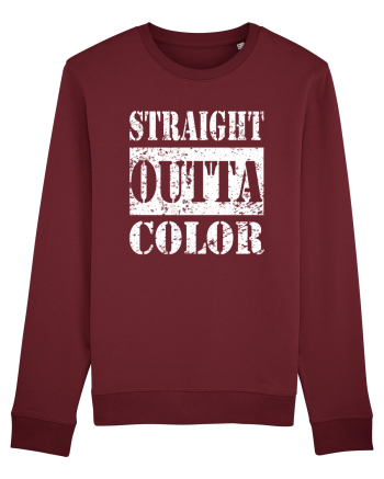 Straight Outta Color Burgundy
