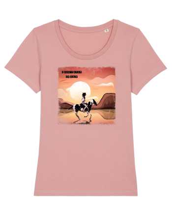 don`t stop Canyon Pink