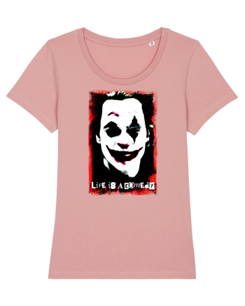 life is a comedy Canyon Pink