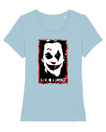 life is a joker Sky Blue