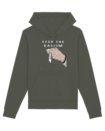 Stop the racism Khaki