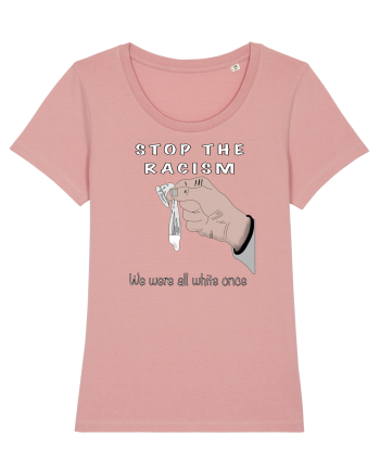 Stop the racism Canyon Pink