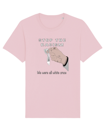 Stop the racism Cotton Pink