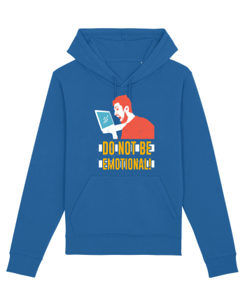 Don't Be Emotional Royal Blue