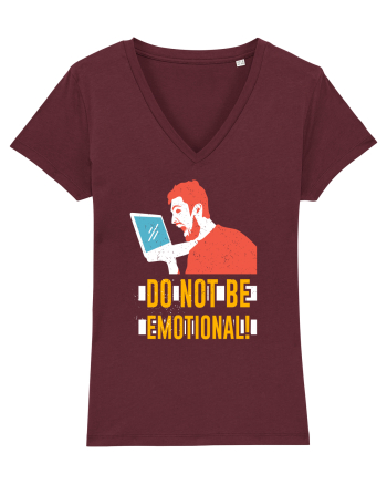 Don't Be Emotional Burgundy