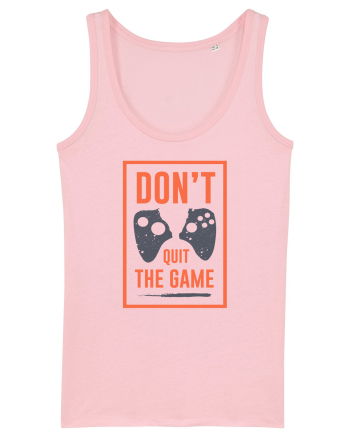 Don't Quit The Game Cotton Pink