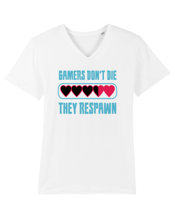 Gamers Don't Die, They Respawn White