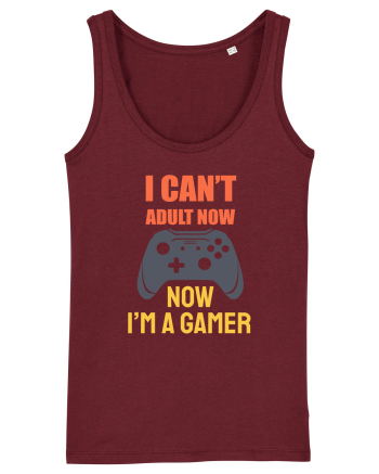 Now I'm A Gamer Burgundy