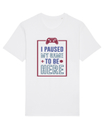 I Paused My Game To Be Here Tricou mânecă scurtă Unisex Rocker