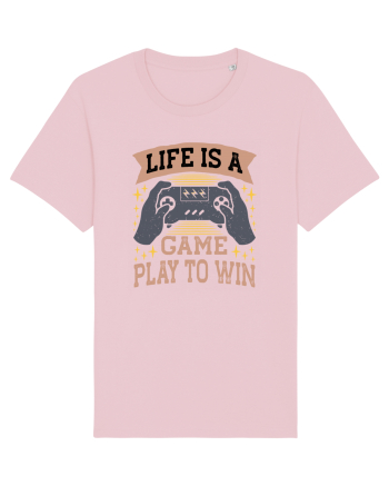 Life Is A Game Play To Win Cotton Pink